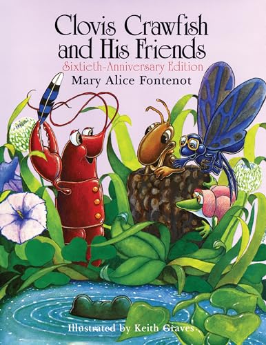 Stock image for Clovis Crawfish and His Friends Sixtieth-Anniversary Edition for sale by ThriftBooks-Dallas