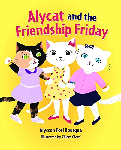 Beispielbild fr Alycat and the Friendship Friday zum Verkauf von Blackwell's