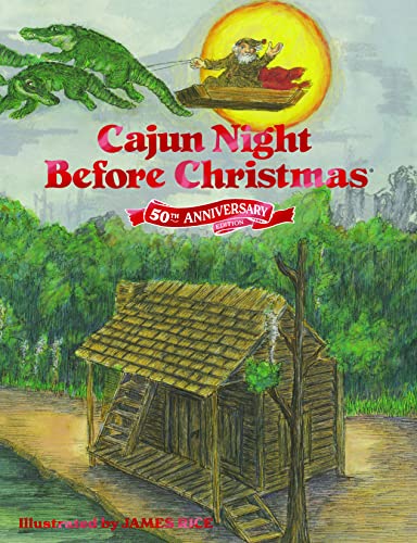 Stock image for Cajun Night Before Christmas 50th Anniversary Edition for sale by Wonder Book