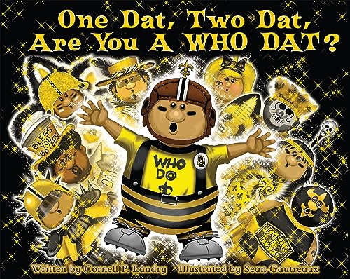 Imagen de archivo de One Dat, Two Dat, Are You a Who Dat? a la venta por ThriftBooks-Atlanta
