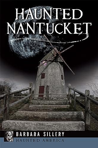 9781455627257: Haunted Nantucket (Haunted America)