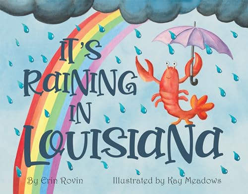 Beispielbild fr It's Raining in Louisiana zum Verkauf von Blackwell's