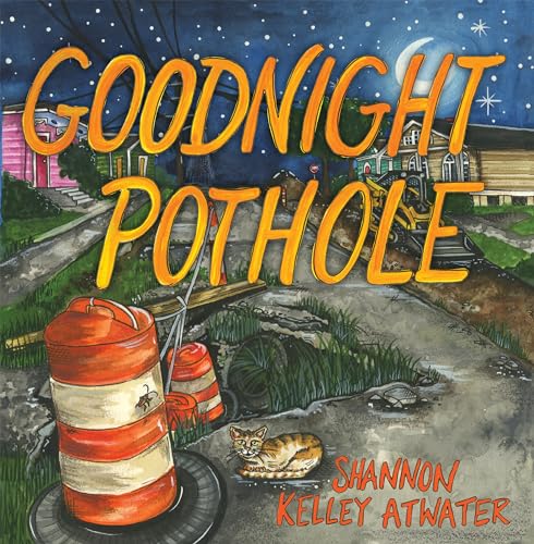 9781455627370: Goodnight Pothole