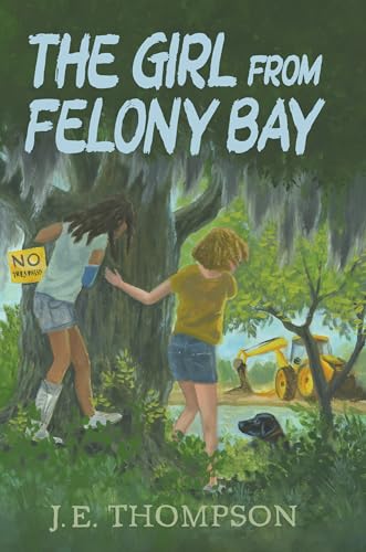 Beispielbild fr The Girl from Felony Bay zum Verkauf von Better World Books