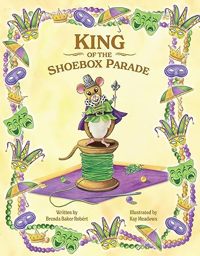 9781455627578: King of the Shoebox Parade (Pelican)