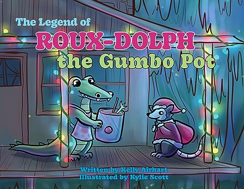 

The Legend of Roux-Dolph the Gumbo Pot (Pelican)