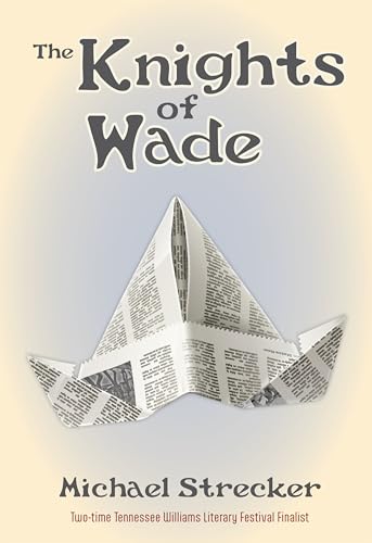 Stock image for The Knights of Wade (Pelican) for sale by GF Books, Inc.
