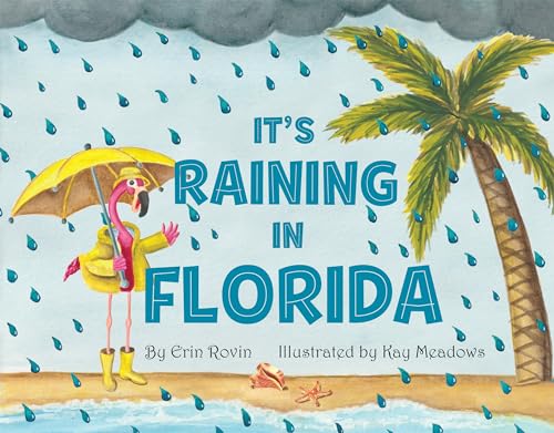 Stock image for It's Raining in Florida (Pelican) for sale by Lakeside Books