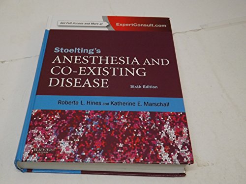 Beispielbild fr Stoelting's Anesthesia and Co-Existing Disease: Expert Consult - Online and Print, 6e zum Verkauf von Wonder Book