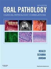 9781455702626: Oral Pathology, Clinical Pathologic Correlations, 6th Edition