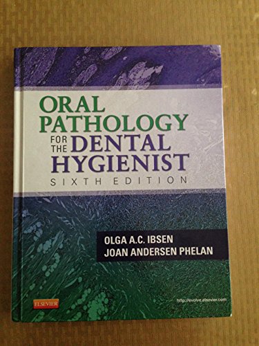 Stock image for Oral Pathology for the Dental Hygienist (ORAL PATHOLOGY FOR THE DENTAL HYGIENIST ( IBSEN)) for sale by SecondSale