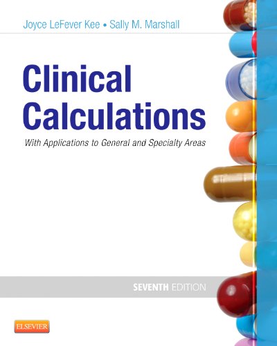 Stock image for Clinical Calculations: With Applications to General and Specialty Areas for sale by ThriftBooks-Atlanta