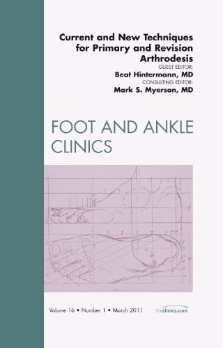 Beispielbild fr Current and New Techniques for Primary and Revision Arthrodesis, an Issue of Foot and Ankle Clinics: Volume 16-1 zum Verkauf von ThriftBooks-Dallas
