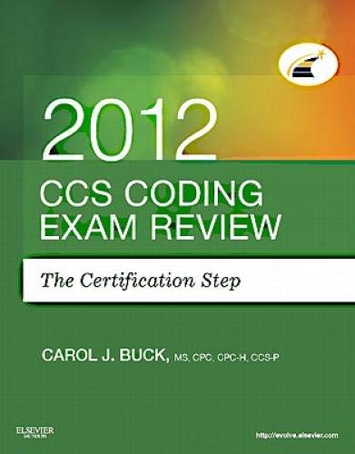 Imagen de archivo de CCS Coding Exam Review 2012: The Certification Step, 1e a la venta por Goldbridge Trading