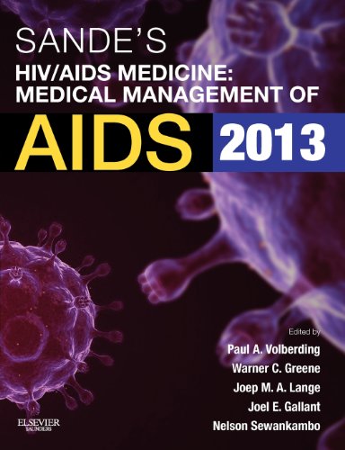 Imagen de archivo de Sande's HIV/AIDS Medicine : Medical Management of AIDS 2013 a la venta por Better World Books