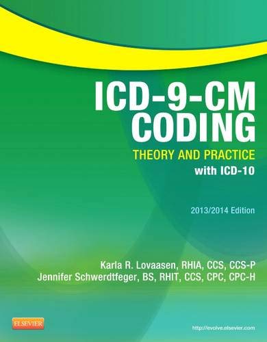 Beispielbild fr ICD-9-CM Coding: Theory and Practice with ICD-10, 2013/2014 Edition, 1e zum Verkauf von BookHolders