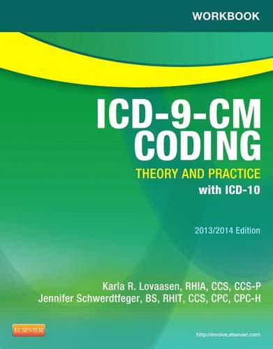 Stock image for Workbook for ICD-9-CM Coding: Theory and Practice, 2013/2014 Edition for sale by HPB-Red