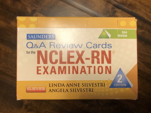 Saunders Q & A Review Cards for the NCLEX-RN Examination (9781455707188) by Silvestri PhD RN ANEF FAAN, Linda Anne; Silvestri PhD APRN FNP-BC CNE, Angela