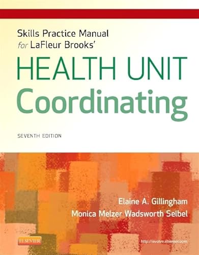 Imagen de archivo de Skills Practice Manual for LaFleur Brooks' Health Unit Coordinating, 7e a la venta por HPB-Red
