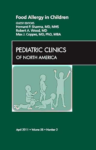 Beispielbild fr Food Allergy in Children, an Issue of Pediatric Clinics zum Verkauf von Better World Books