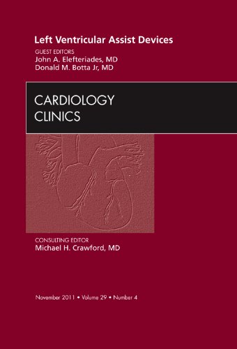 9781455710263: Left Ventricular Assist Devices, An Issue of Cardiology Clinics
