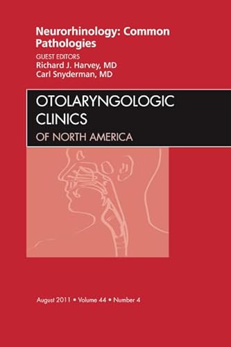 Stock image for Neurorhinology: Common Pathologies , An Issue of Otolaryngologic Clinics (Volume 44-4) (The Clinics: Surgery, Volume 44-4) for sale by HPB-Red