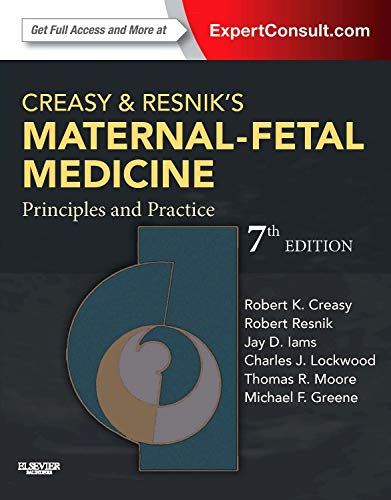 Imagen de archivo de Creasy and Resnik's Maternal-Fetal Medicine: Principles and Practice a la venta por HPB-Red