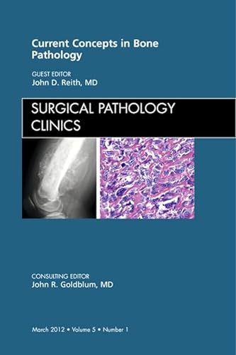 Stock image for Current Concepts in Bone Pathology, An Issue of Surgical Pathology Clinics, 1e for sale by Mahler Books