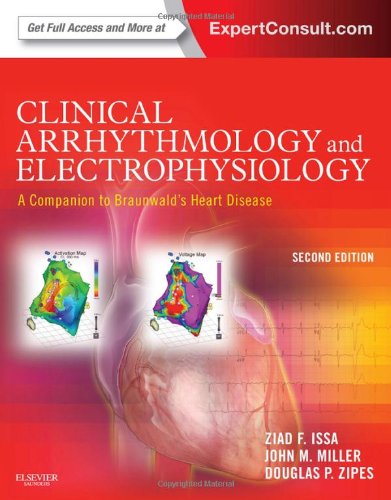 9781455712748: Clinical Arrhythmology and Electrophysiology: A Companion to Braunwald's Heart Disease, 2e