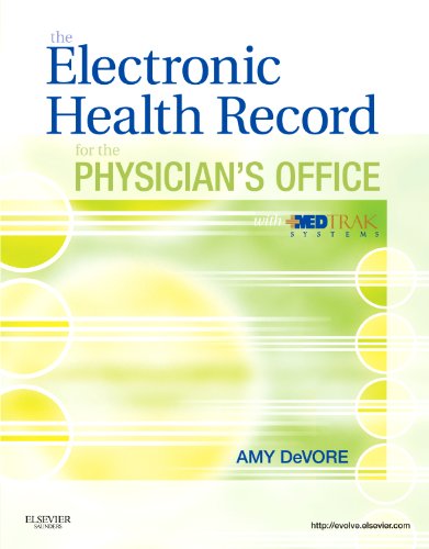 9781455723591: The Electronic Health Record for the Physician's Office with MedTrak Systems