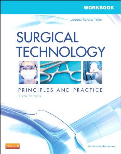 Stock image for Workbook for Surgical Technology: Principles and Practice, 6e for sale by SecondSale