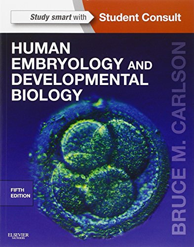 Stock image for Human Embryology and Developmental Biology: With STUDENT CONSULT Online Access for sale by Books for Life