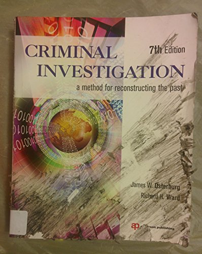 Stock image for Criminal Investigation: A Method for Reconstructing the Past for sale by Indiana Book Company