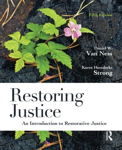 Stock image for Restoring Justice, Fifth Edition: An Introduction to Restorative Justice for sale by Zoom Books Company