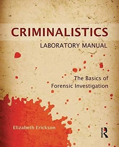 Stock image for Criminalistics Laboratory Manual: The Basics of Forensic Investigation for sale by ZBK Books