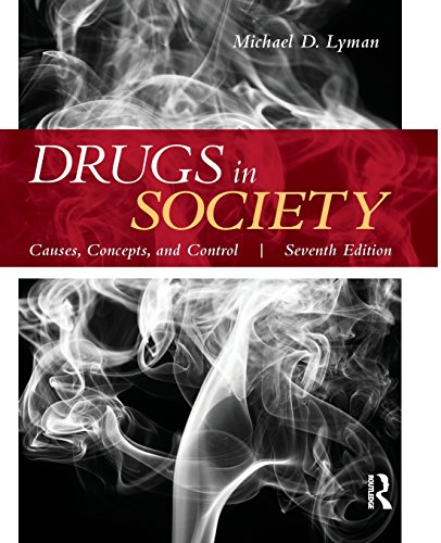 Stock image for Drugs in Society : Causes, Concepts, and Control for sale by Better World Books