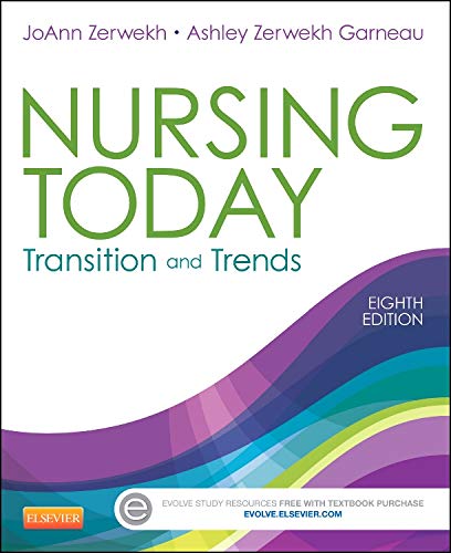 Imagen de archivo de Nursing Today: Transition and Trends (Nursing Today: Transition & Trends (Zerwekh)) a la venta por Your Online Bookstore
