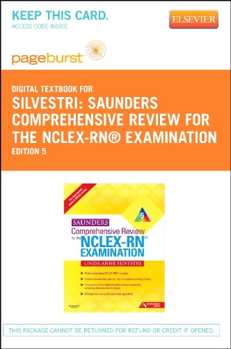 Saunders Comprehensive Review for the NCLEX-RN Examination: Pageburst Retail (9781455736737) by Silvestri, Linda Anne