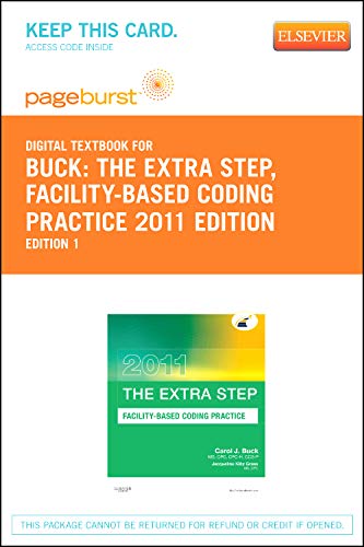 The Extra Step, Facility-Based Coding Practice 2011 Edition - Elsevier eBook on VitalSource (Retail Access Card): The Extra Step, Facility-Based ... eBook on VitalSource (Retail Access Card) (9781455736997) by Buck MS CPC CCS-P, Carol J.