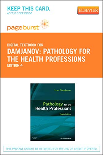 Pathology for the Health Professions - Elsevier eBook on VitalSource (Retail Access Card) (9781455737017) by Damjanov MD PhD, Ivan