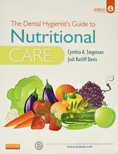 Imagen de archivo de The Dental Hygienist's Guide to Nutritional Care (Stegeman, Dental Hygienist's Guide to Nutrional Care) a la venta por HPB-Red
