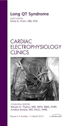 Imagen de archivo de Long QT Syndrome, An Issue of Cardiac Electrophysiology Clinics, 1e (The Clinics: Internal Medicine) a la venta por Chiron Media