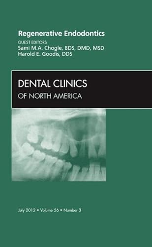 Stock image for Regenerative Endodontics, an Issue of Dental Clinics for sale by Better World Books