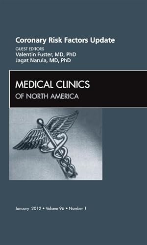 Imagen de archivo de Coronary Risk Factors Update, An Issue of Medical Clinics (Volume 96-1) (The Clinics: Internal Medicine, Volume 96-1) a la venta por HPB-Red