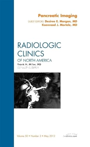 Stock image for Pancreatic Imaging, An Issue of Radiologic Clinics of North America, 1e (The Clinics: Radiology) for sale by Chiron Media