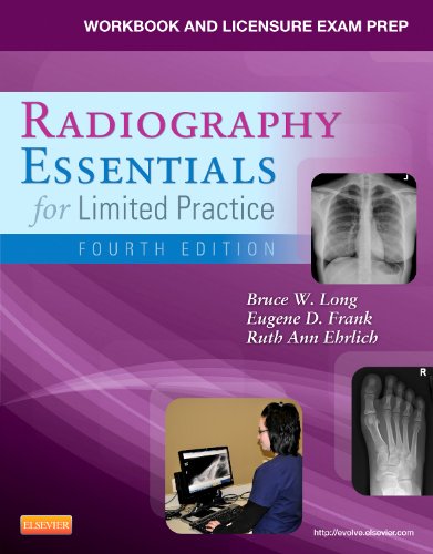 9781455740789: Workbook and Licensure Exam Prep for Radiography Essentials for Limited Practice