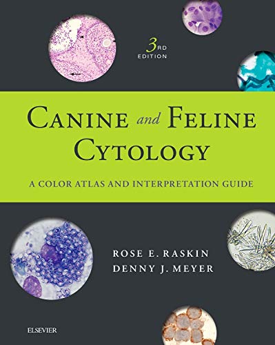 9781455740833: Canine and Feline Cytology: A Color Atlas and Interpretation Guide