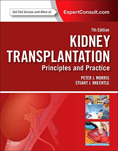 Imagen de archivo de Kidney Transplantation - Principles and Practice: Expert Consult - Online and Print (Morris,Kidney Transplantation) a la venta por HPB-Red