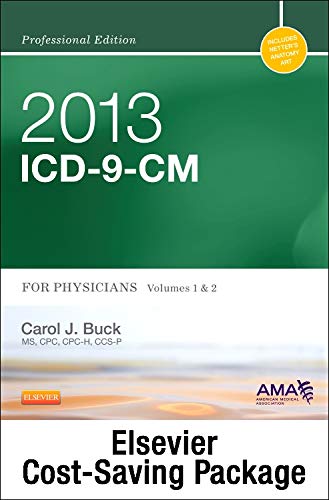 2013 ICD-9-CM, for Physicians, Volumes 1 and 2 Professional Edition (Spiral bound) with 2012 HCPCS Level II Professional Edition and 2012 CPT Professional Edition Package (9781455741847) by Buck MS CPC CCS-P, Carol J.