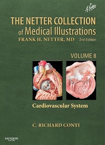 9781455742295: The Netter Collection of Medical Illustrations - Cardiovascular System: Volume 8 (Netter Green Book Collection)